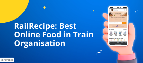  Best Online Food in Train Organisation