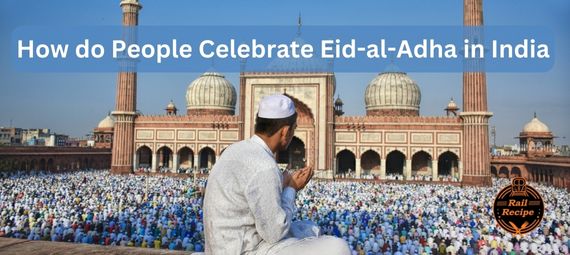 All About Eid-al-Adha 2024 and Delightful Ways to Celebrate