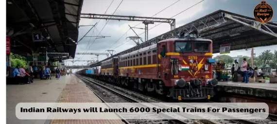 6000 Special Trains